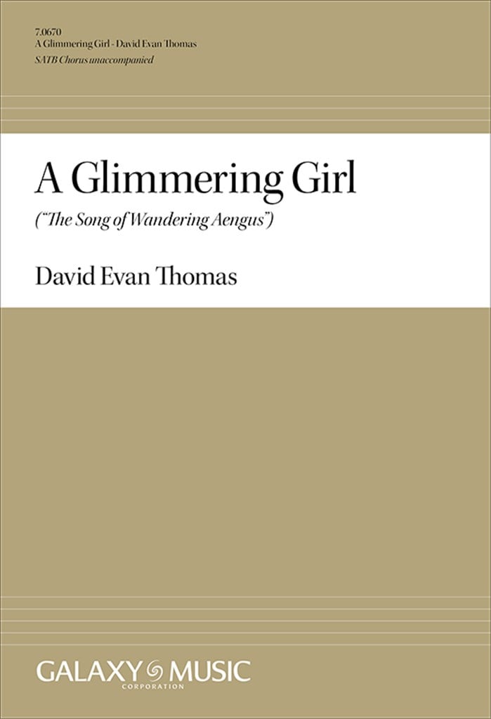 A Glimmering Girl: The Song of Wandering Aengus